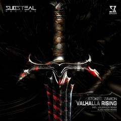 StoKed, Zavion - Valhalla Rising (Alan Hash Remix) [Substeal Records]