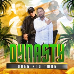 DYNASTY - ONES AND TWOS DUB PLAY