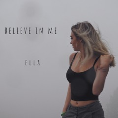 believe in me - ella martine