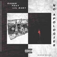 No Apologies | Casso feat Lil Ruby