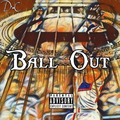 D'mC - Ball Out (Eng. OTOD Duck)
