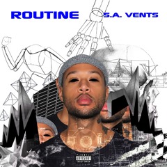 Routine (Prod. @S.A.Vents)