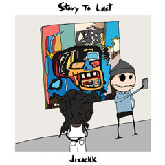 Story To Last (Clean)