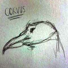 Corvus (Somebody Come Get Me)