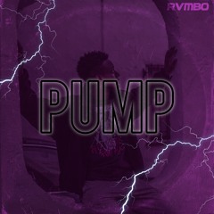 RVMBO - PUMP Freestyle (Prod. Indigo)
