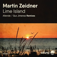 Martin Zeidner - Lime island ( Gux Jimenez Remix )