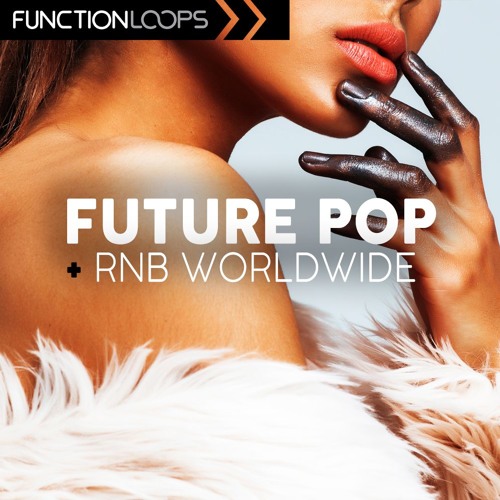 Function Loops - Future Pop & Rnb Worldwide