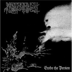 Noothgrush - Deterioration