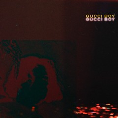 Gucci Boy - all4u (cant go on without u remix)