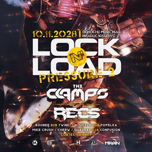 LOCK N’ LOAD: Pressure 2 w/ The Clamps & RECS - DJ P0RNZ (redrum crew)
