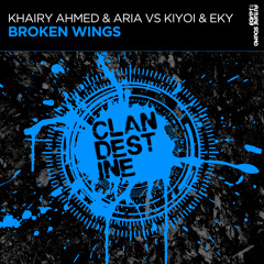 Khairy Ahmed & Aria vs. Kiyoi & Eky - Broken Wings [FSOE Clandestine]