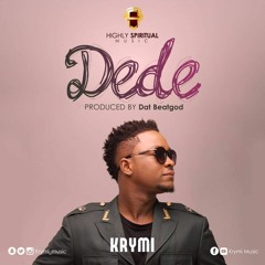 Dede(prod By DatBeatGod)