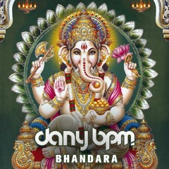 Dany BPM - Bhandara [Free Download]