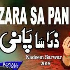 Zara Sa Pani Nadeem Sarwar 2018