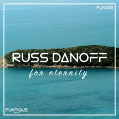 Russ Danoff - For Eternity Radio Mix