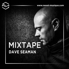 Sweet Mixtape #88 : Dave Seaman