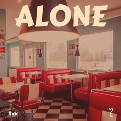 Question - Alone
