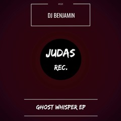[JD023] DJ Benjamin - Ghost Whisper (EP)