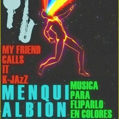 Menqui live dj excerpt 23h-00.30h - "My friend calls it K-Jazz @ Sameheads