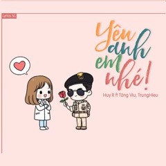 HuyR ft. Tùng Viu _ Yêu Anh Em Nhé (Official Remix)