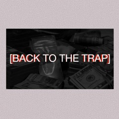 Tune Groove - Back To The Trap Ft. SIIID x D-Mase [Prod. By SIIID]