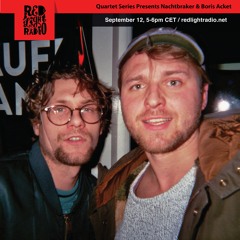 QSMIX032 Nachtbraker & Boris Acket live on Red Light Radio 12-09-2018