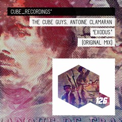 The Cube Guys, Antoine Clamaran - Exodus