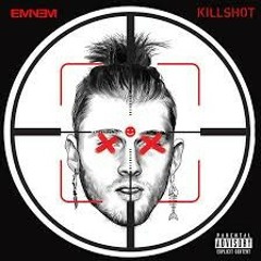 Eminem - Killshot (MGK DISS)