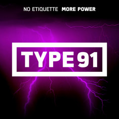 TYPE 91 (DUBSTEP/HARDSTEP)