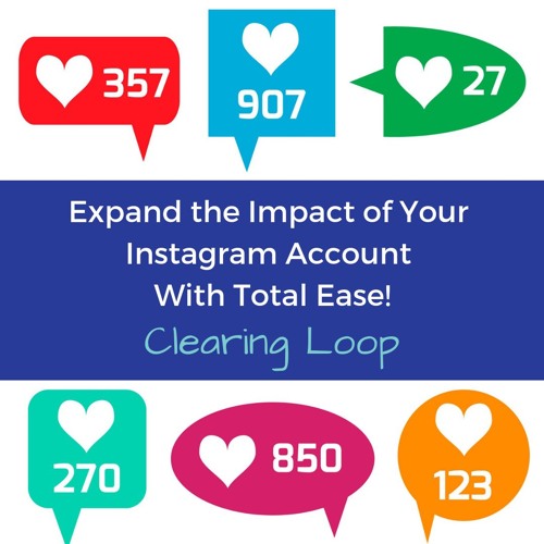 Expand Your Impact on Instagram Clearings Sept 2018