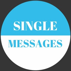 Single Messages