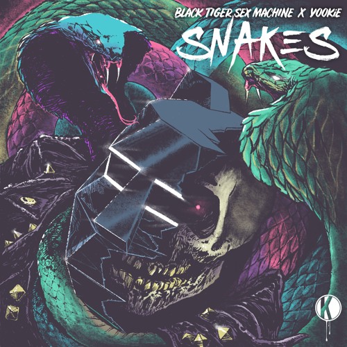 Black Tiger Sex Machine x YOOKiE - Snakes