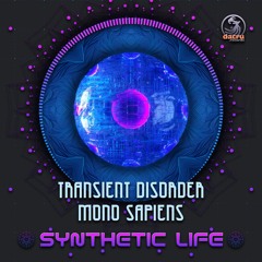 Transient Disorder & Mono Sapiens - Syntetic Life