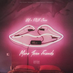 More Than Friends feat. PnB Chizz (Prod. SpeakerBangerz)