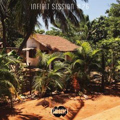 INFINIT Session #26 (mixed by taimles)