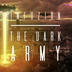 Infuzion - The Dark Army
