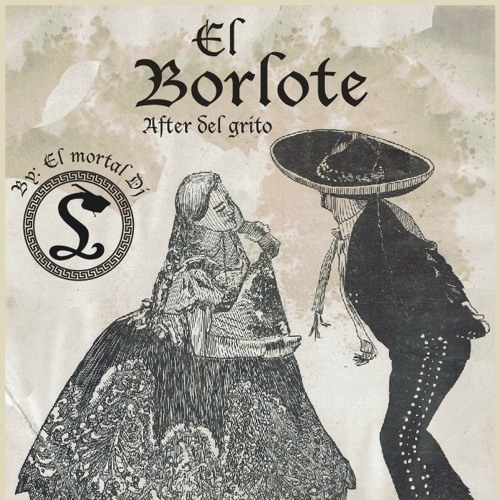 El borlote! After del grito
