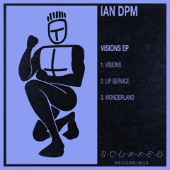 Ian DPM - Visions EP (Previews)