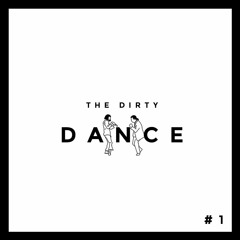 The Dirty Dance