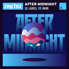LNY TNZ ft. Laurell & Mann - After Midnight (Hector Fonseca & Zambianco Remix)extended