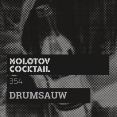 Molotov Cocktail 354 with Drumsauw