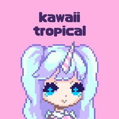 Ninho - Kawaii Tropical