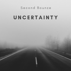 Uncertainty