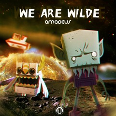Amadeus - we are wilde OUT NOW