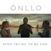 Stop Trying To Be God Mp3