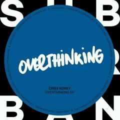 HSM PREMIERE | Criss Korey - Things We Do [Sub_Urban]