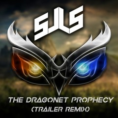 The dragonet prophecy (sJLs Trailer Remix)