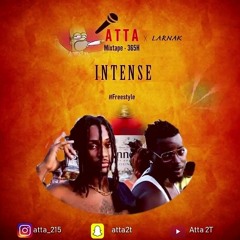 Atta X Larnak - Freestyle Intense #1 (365'H Mixtape)