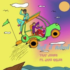 Get it right (Tray Jones x Jake Giller)