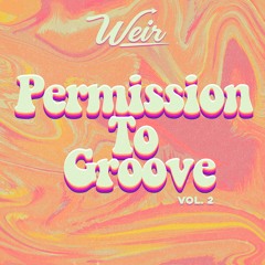 Permission To Groove Vol. 2